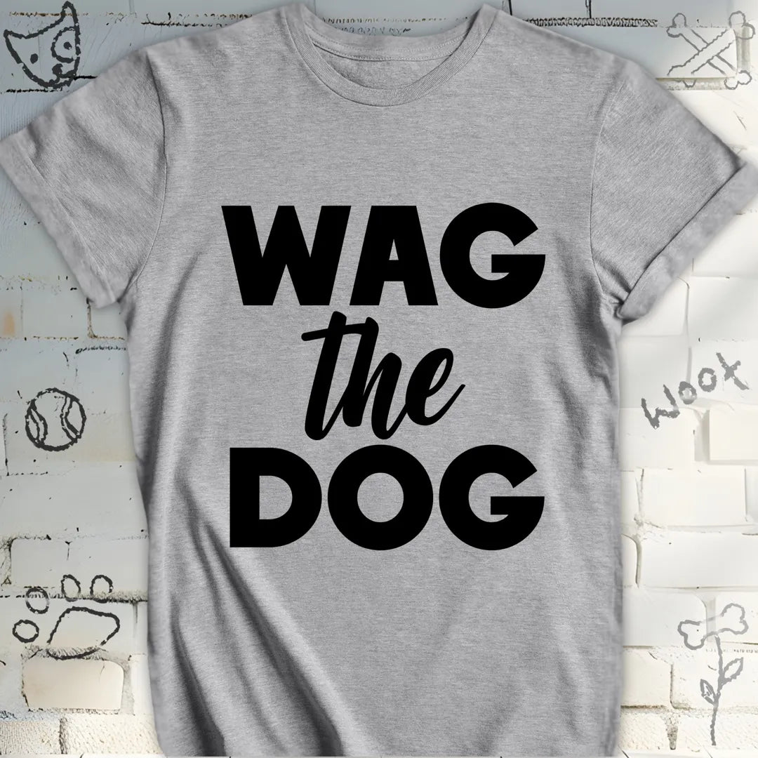 Wag the Dog T-Shirt