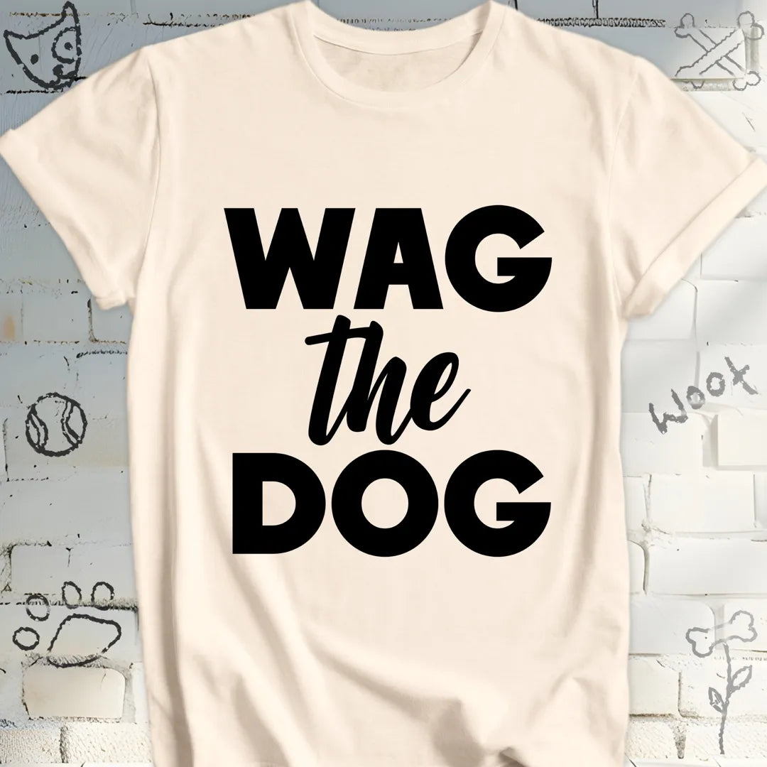 Wag the Dog T-Shirt