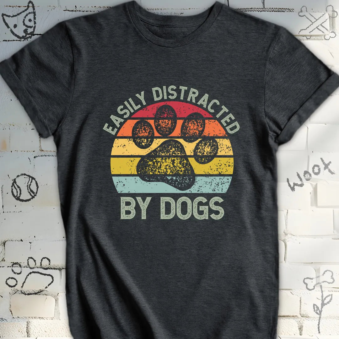 Easily Distracted by Dogs Tee