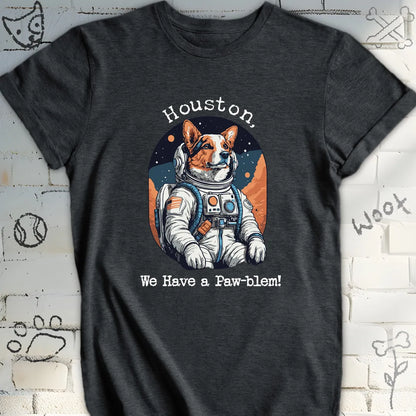 Houston, We Have a Paw-blem T-Shirt