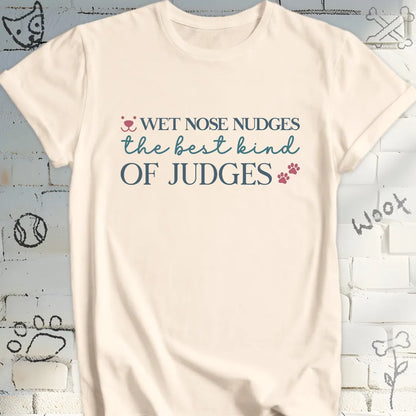 Wet Nose, Best Judge T-Shirt