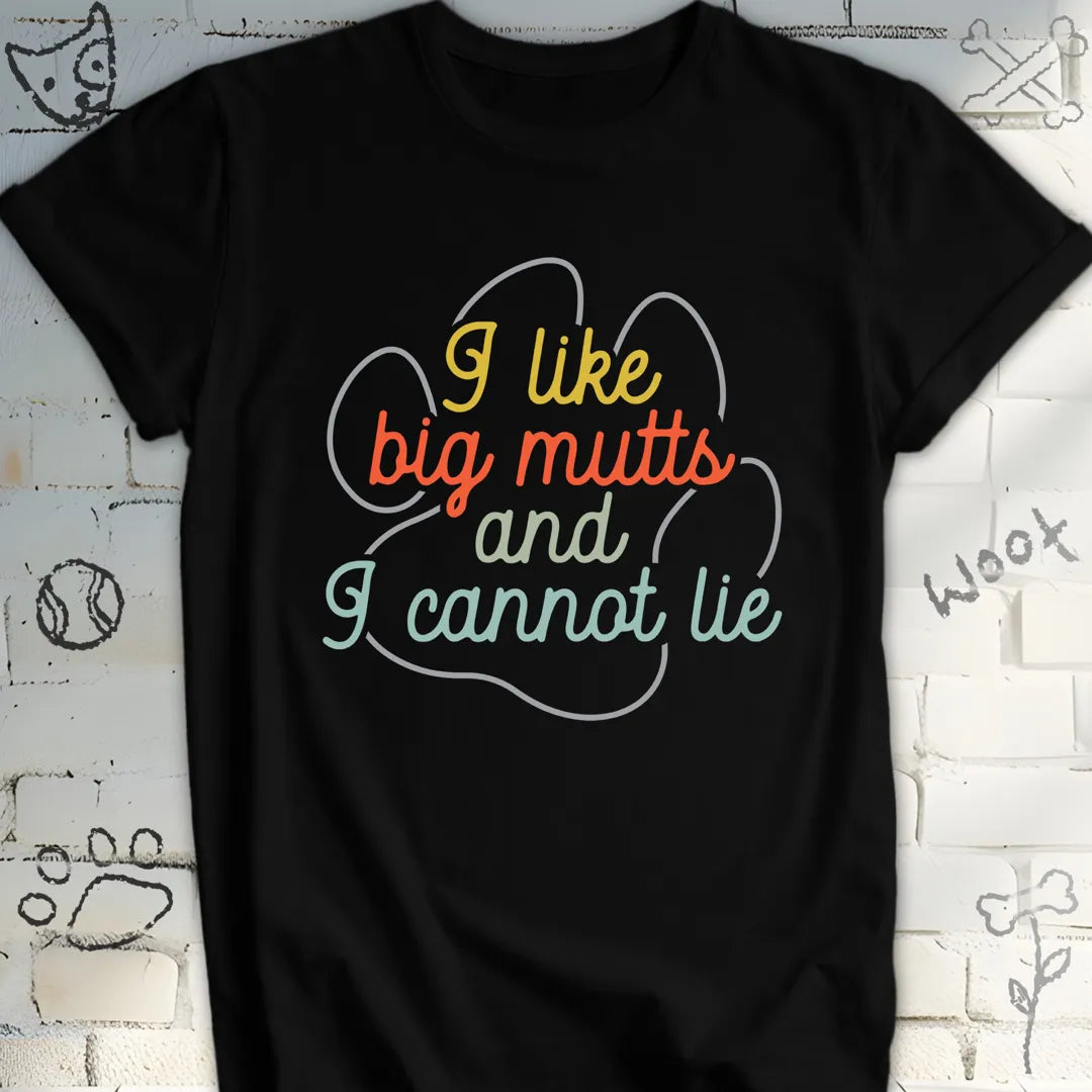 I like Big Mutts T-Shirt