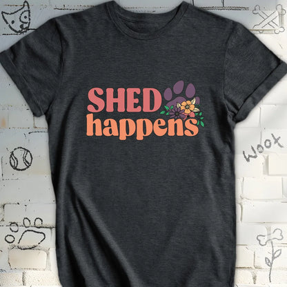 Shed Happens T-Shirt