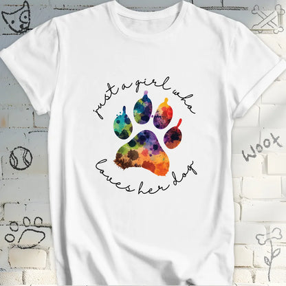 Just a Girl Who Loves Her Dog T-Shirt