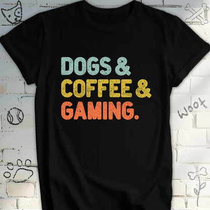 Dogs, Coffee, and Gaming T-Shirt