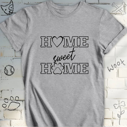 Home Sweet Home T-Shirt