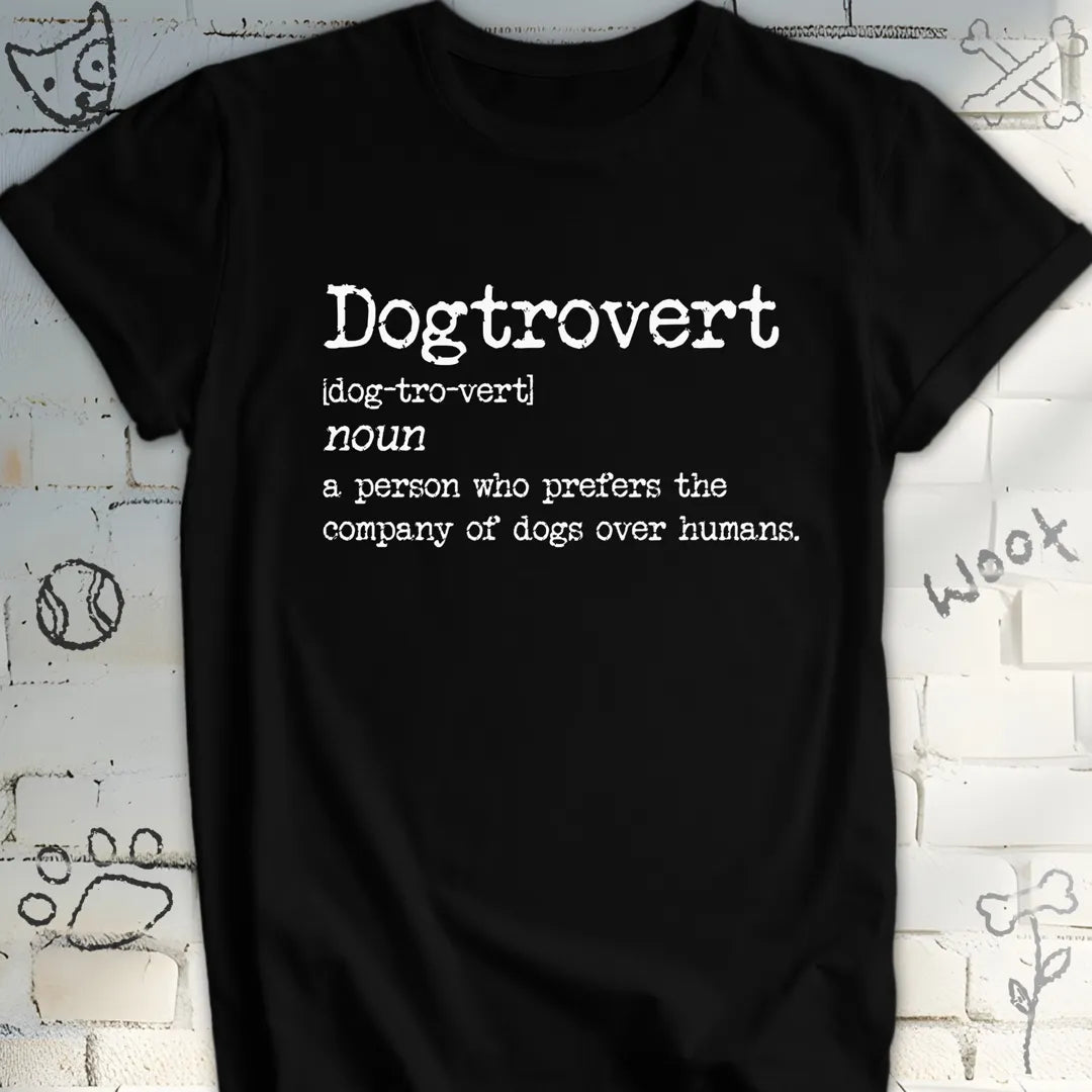 Dogtrovert: A True Pawsonality T-Shirt