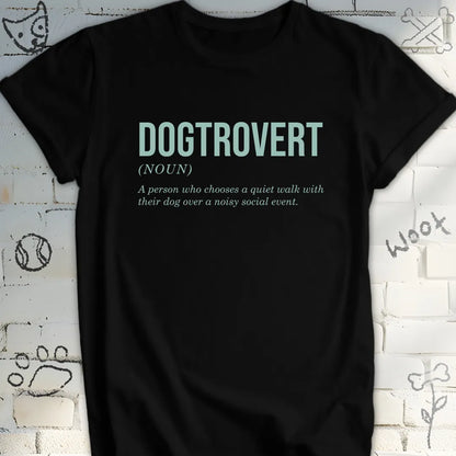 Funny Dogtrovert Definition T-Shirt