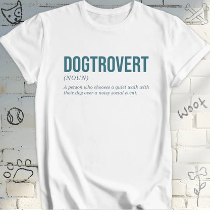 Funny Dogtrovert Definition T-Shirt