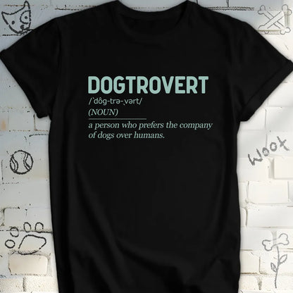 Dogtrovert Definition Tshirt – For Solopaws Time