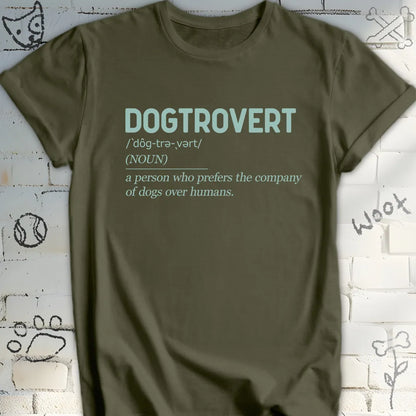 Dogtrovert Definition Tshirt – For Solopaws Time