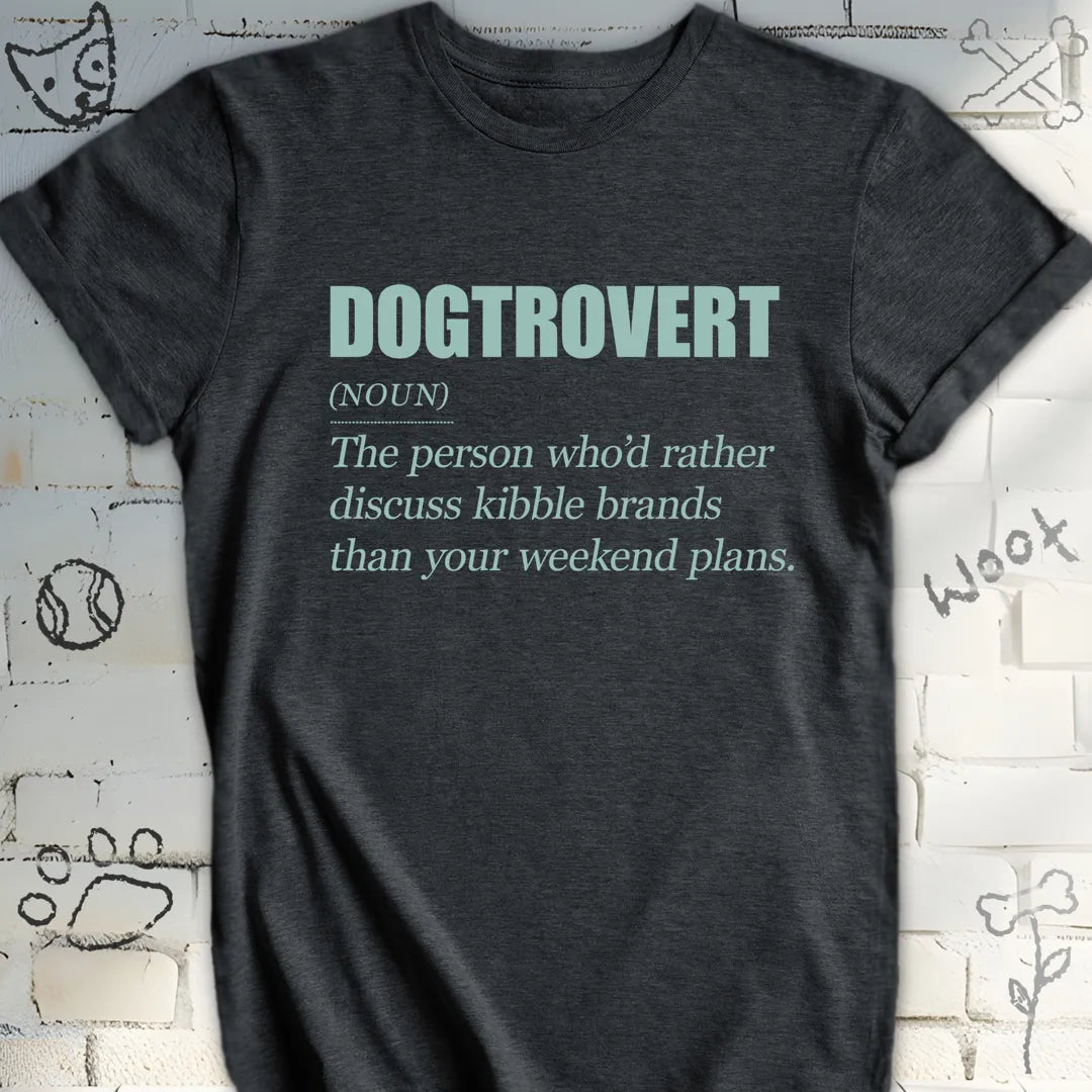 Dogtrovert Definition Tee – Living the Dog Life