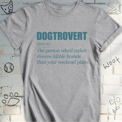 Dogtrovert Definition Tee – Living the Dog Life