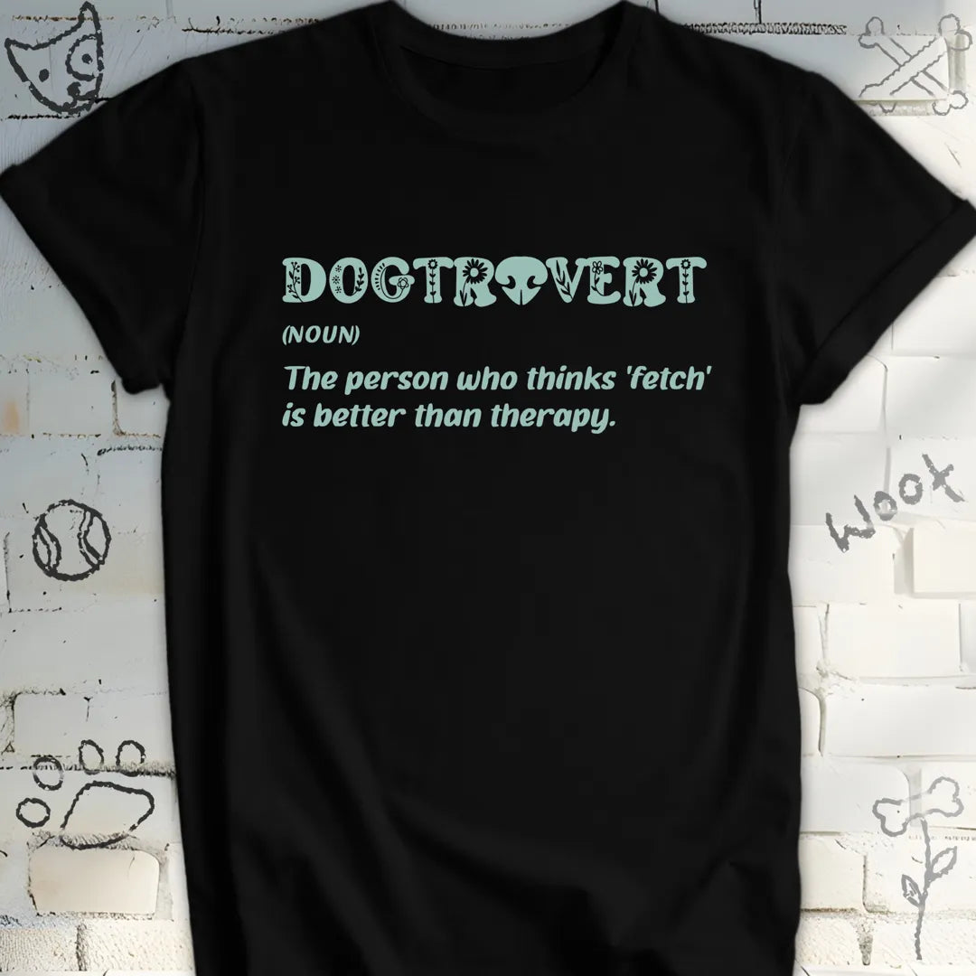 Humorous Dogtrovert Definition Tee