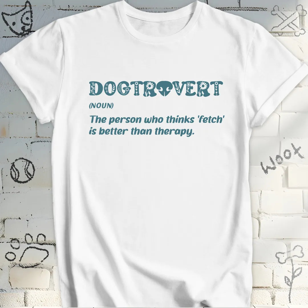 Humorous Dogtrovert Definition Tee