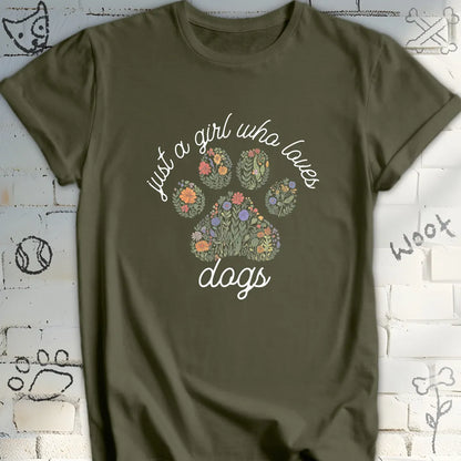 Just a Girl Who Loves Dogs T-Shirt