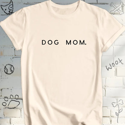 Dog Mom Tshirt