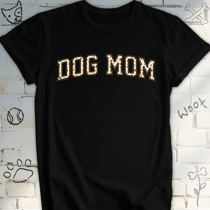 Dog Mom T Shirt