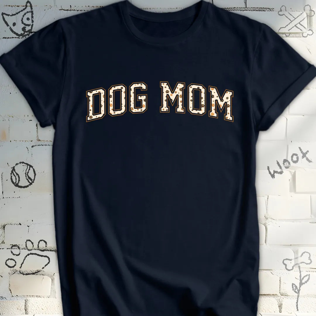 Dog Mom T Shirt