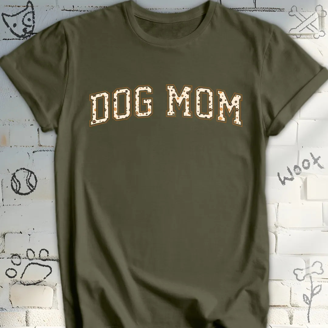 Dog Mom T Shirt