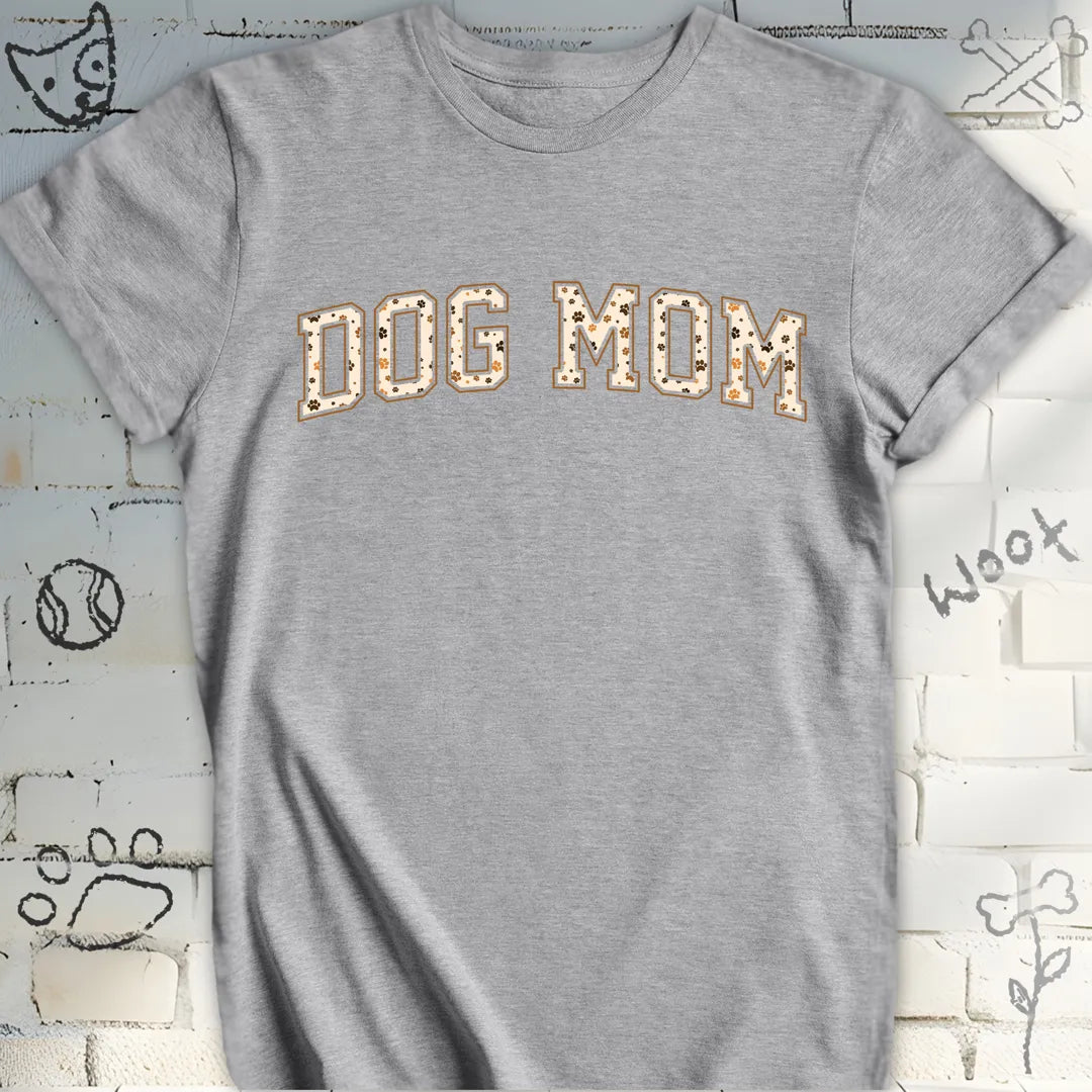 Dog Mom T Shirt