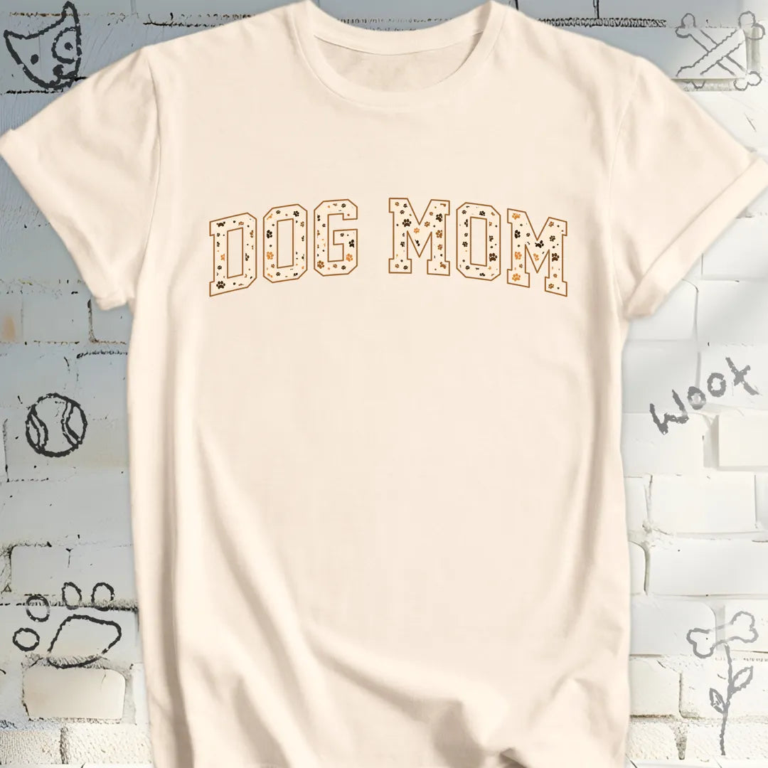 Dog Mom T Shirt