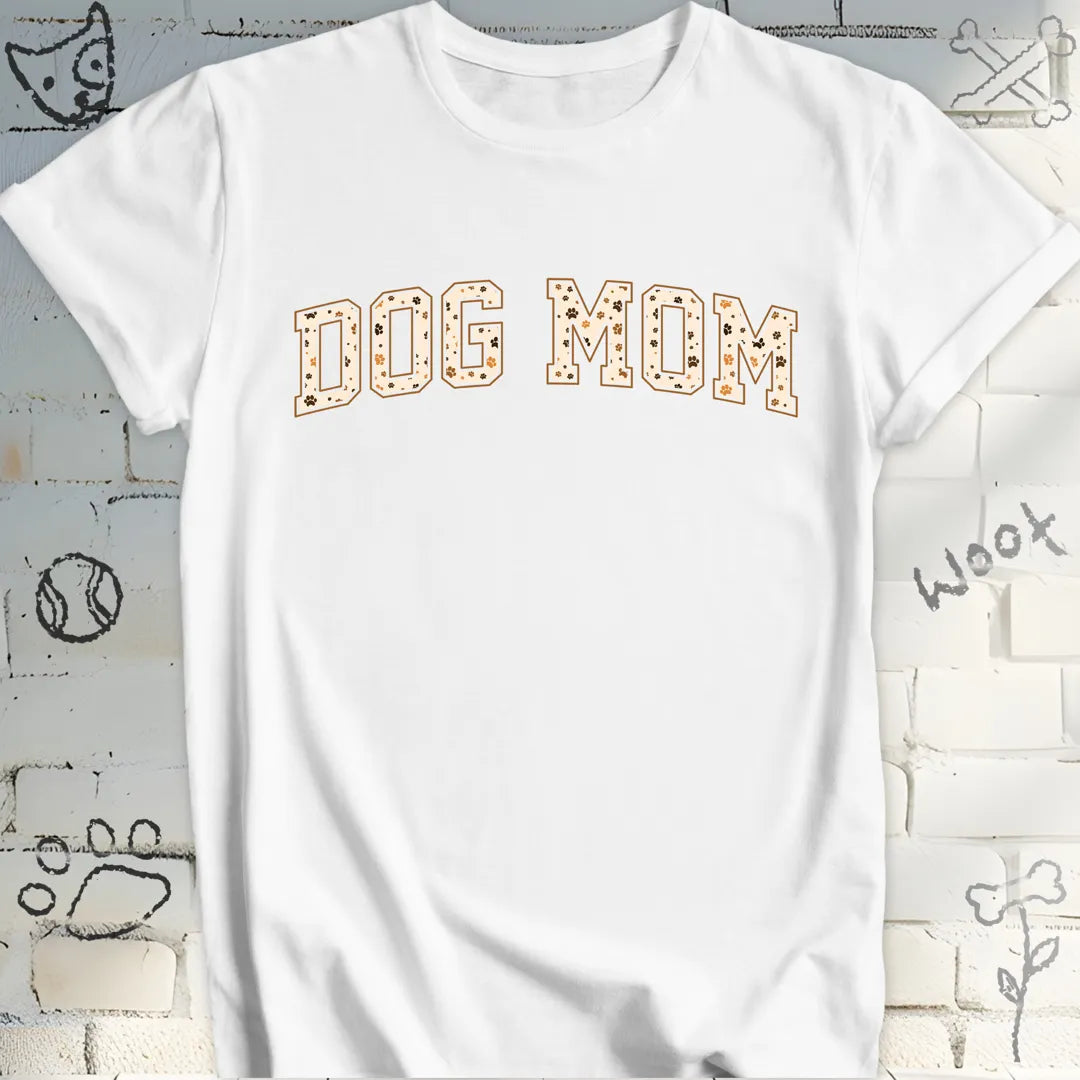 Dog Mom T Shirt