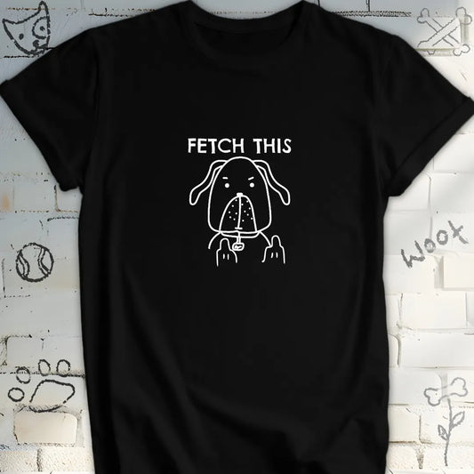 Fetch This T-Shirt