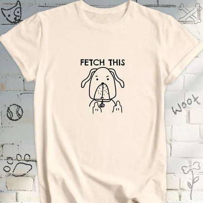 Fetch This T-Shirt