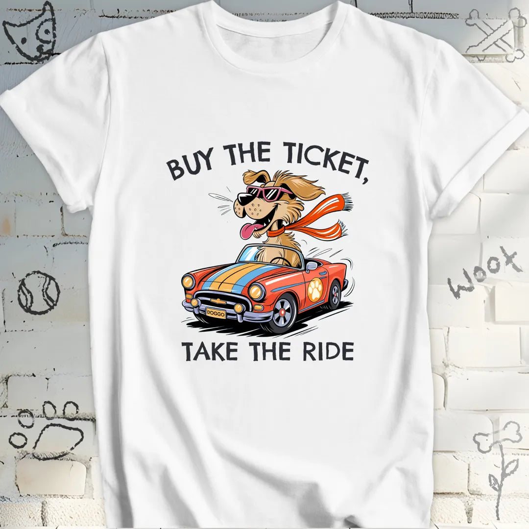 Buy Ticket Take Ride T-Shirt