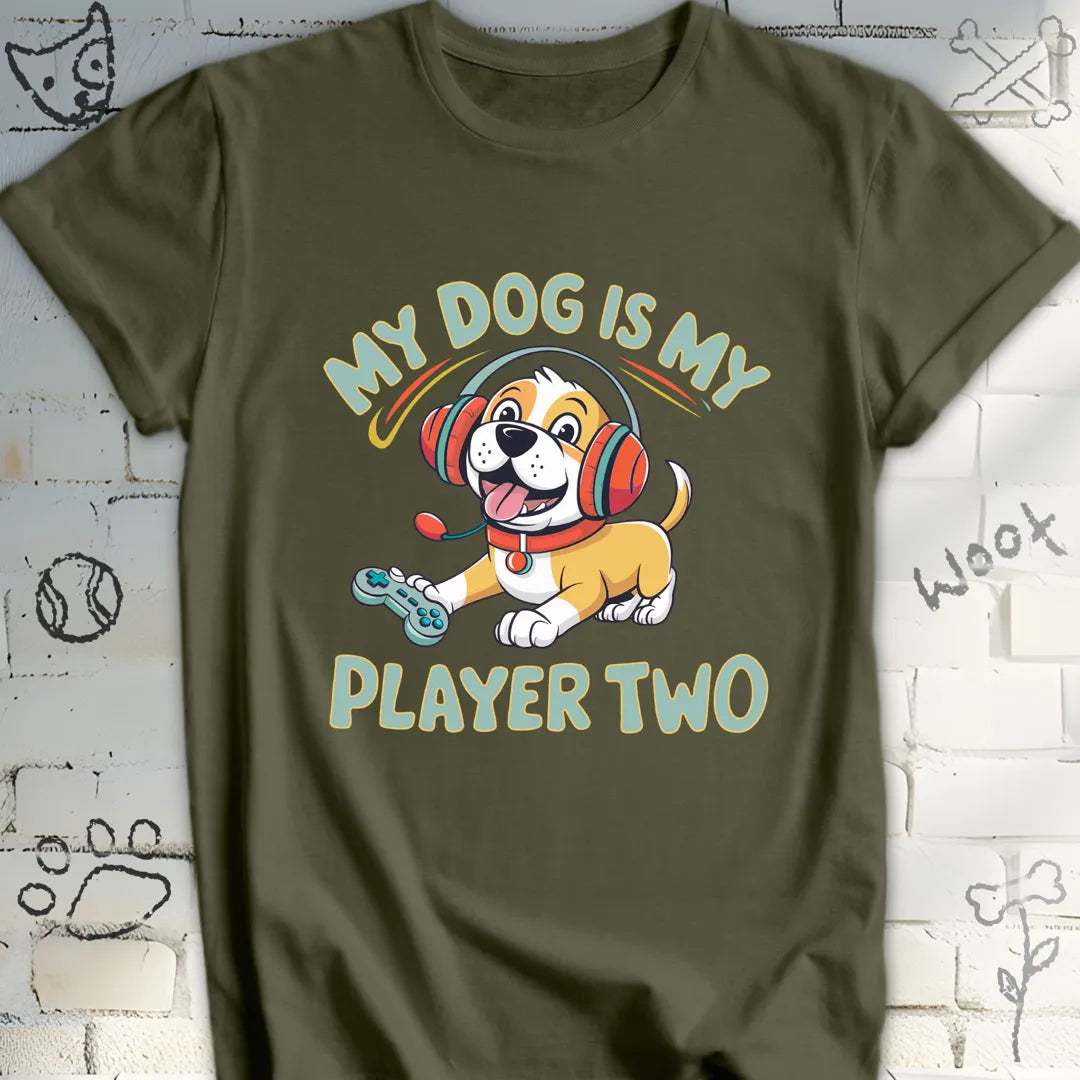 My Dog Is My Player Two T-Shirt