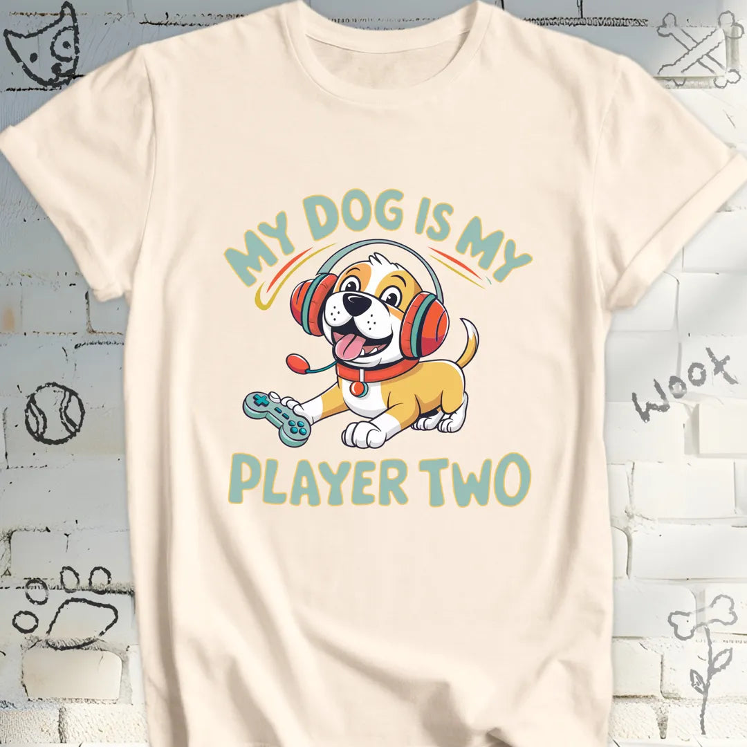 My Dog Is My Player Two T-Shirt