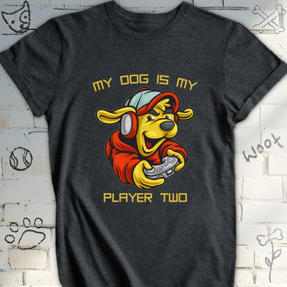 My Dog Is My Player Two Tee