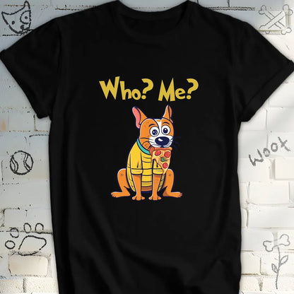 Who? Me? Dog Tee