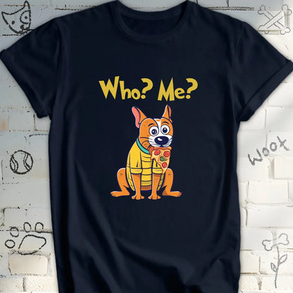 Who? Me? Dog T-Shirt