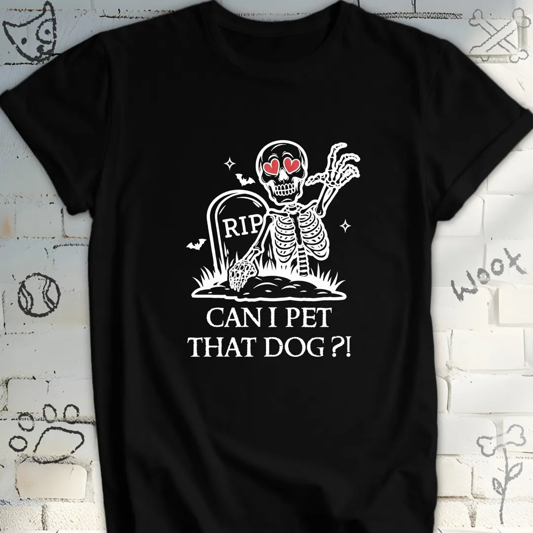 Can I Pet That Dog Tee