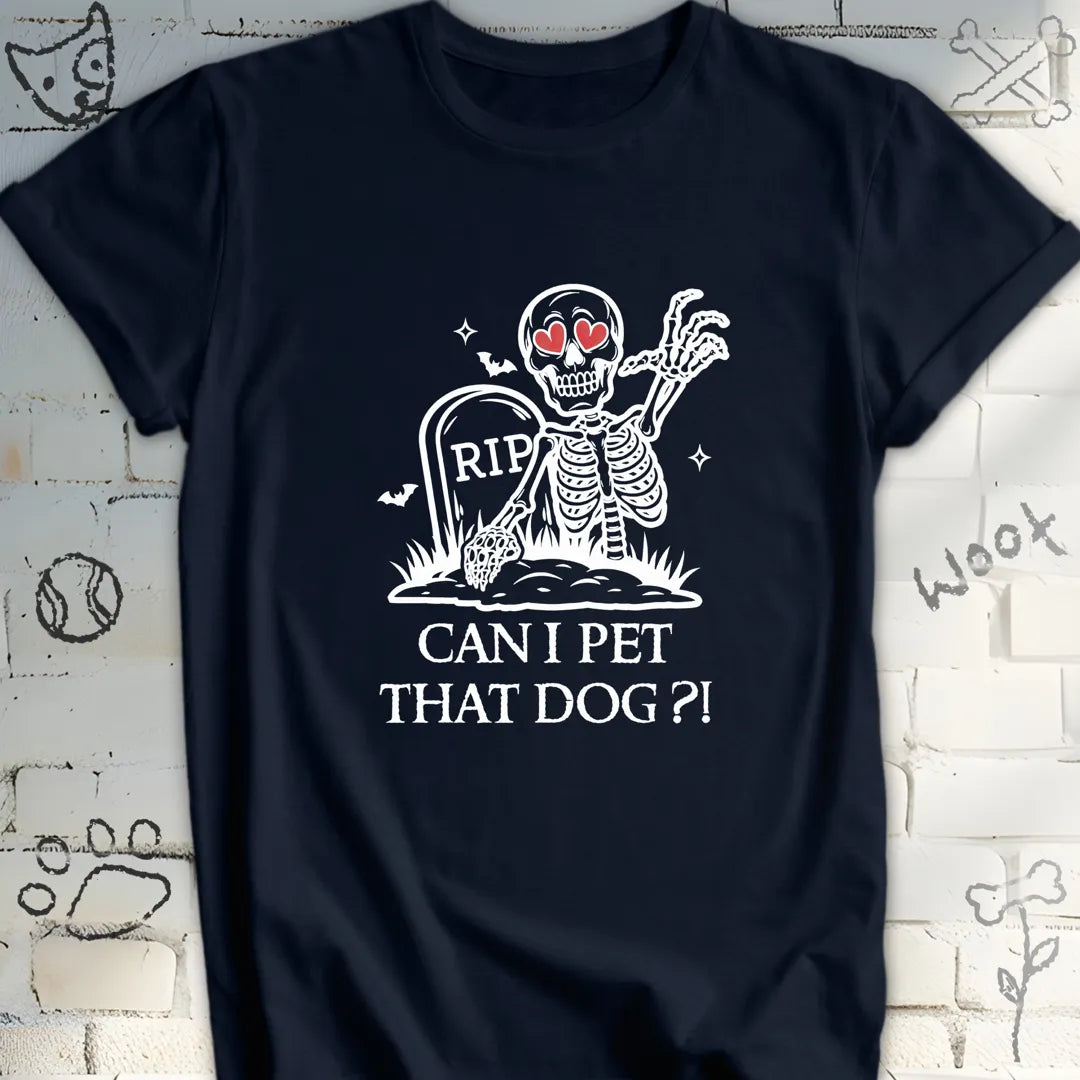 Can I Pet That Dog Tee