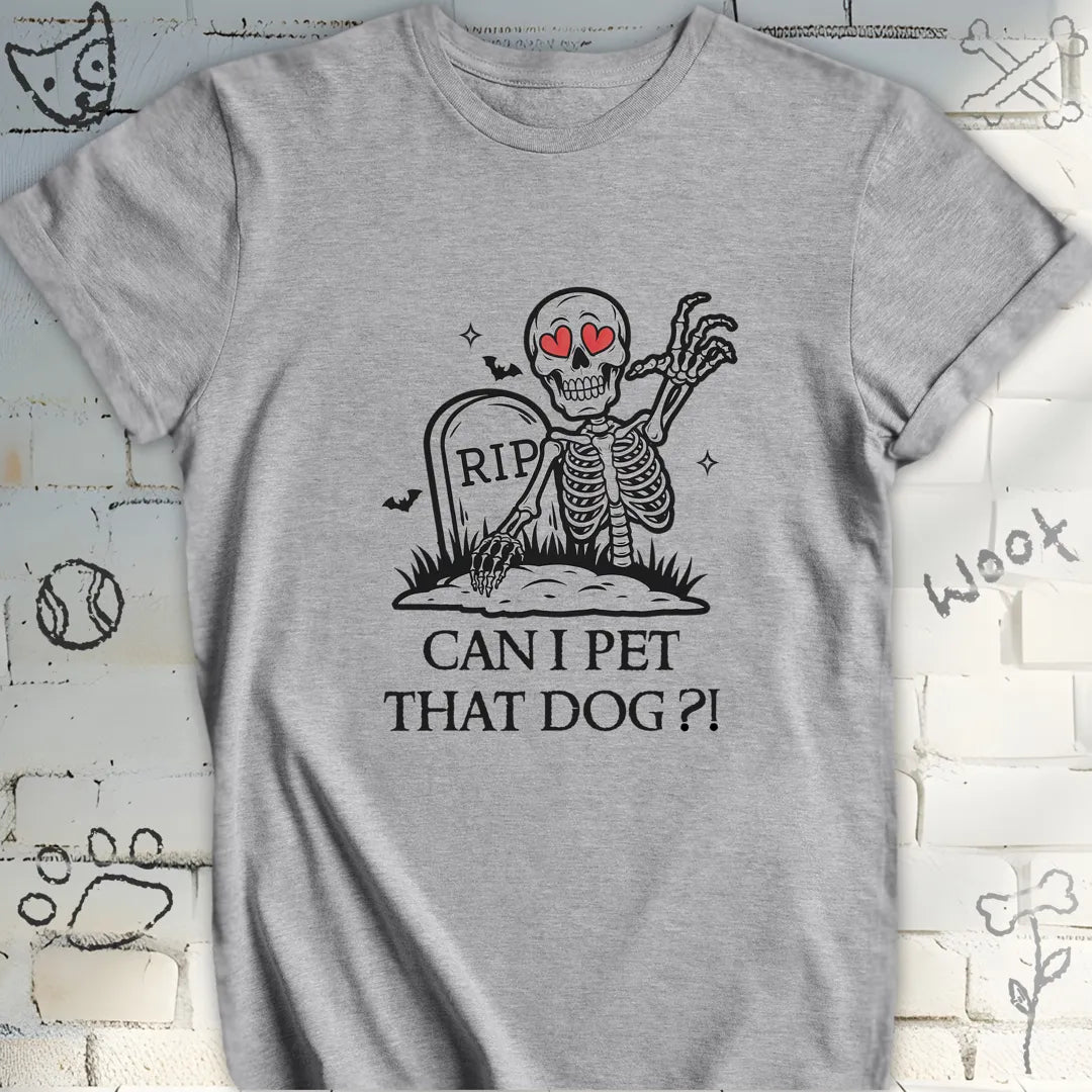 Can I Pet That Dog Tee