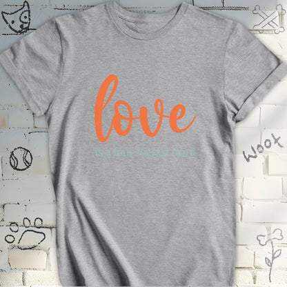 Love Is a Four-legged Word Tee