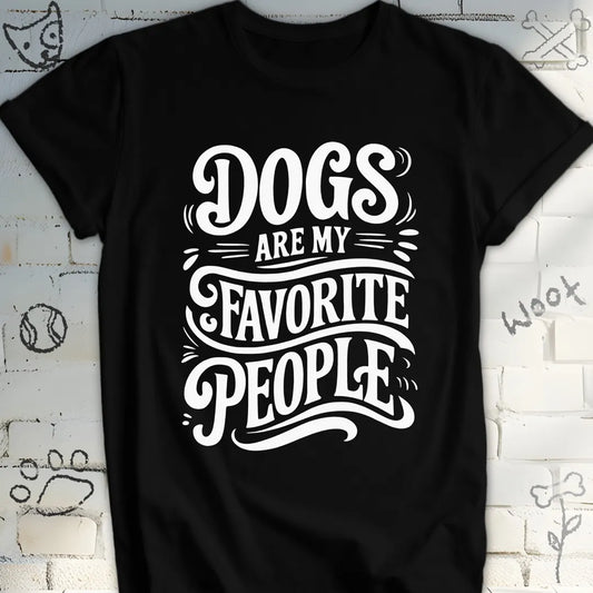 Dogs Are My Favorite People T-Shirt