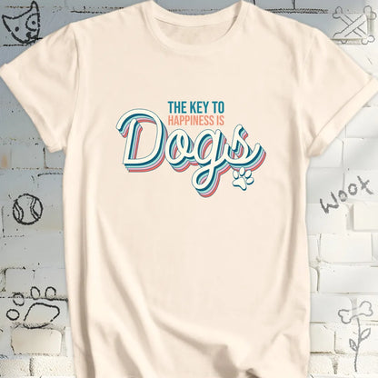 The Key to Happiness Is Dogs T-Shirt