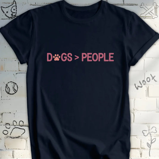 Dogs > People True Dog Lover T-Shirt