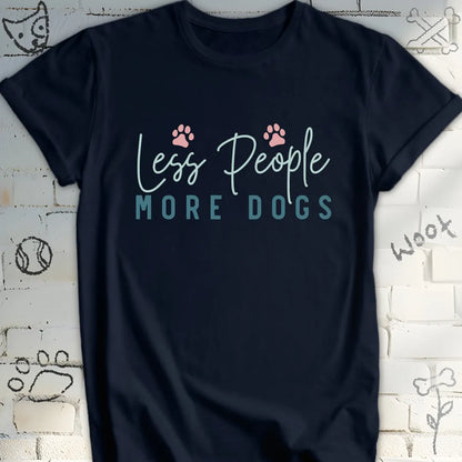 Less People More Dogs T-Shirt