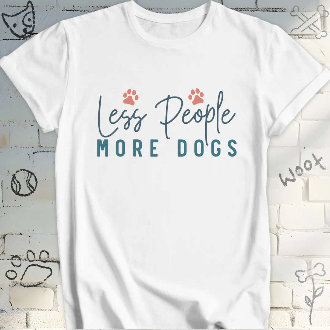 Less People More Dogs T-Shirt