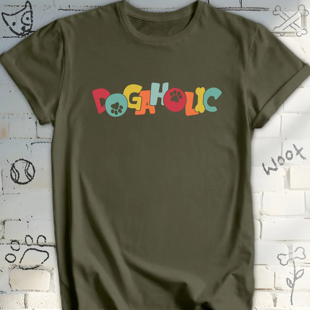 Dogaholic Dog Lover T-Shirt