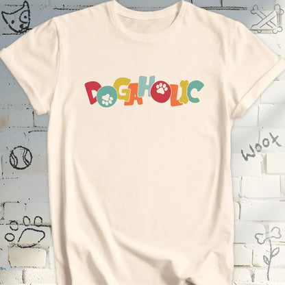 Dogaholic Dog Lover T-Shirt