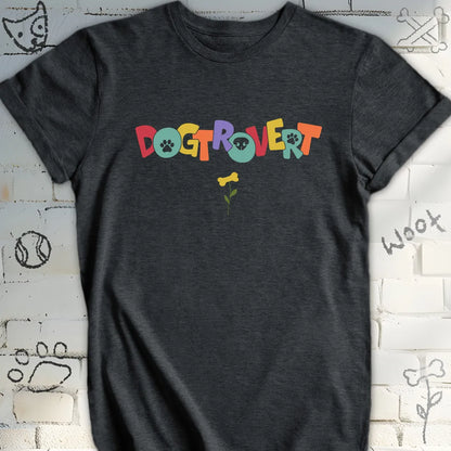 Dogtrovert  Dog Lover T-Shirt