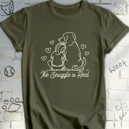 The Snuggle Is Real  Dog Lover T-Shirt