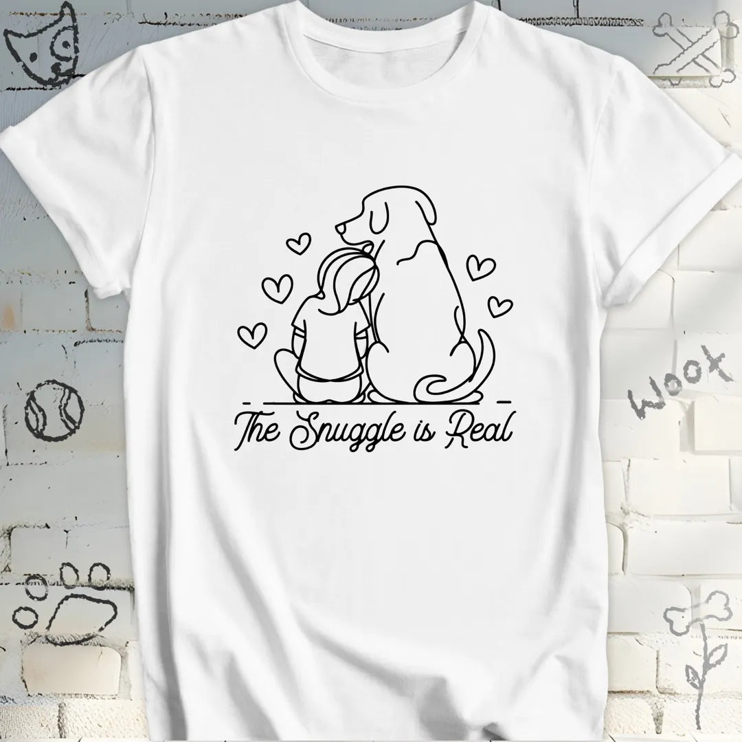 The Snuggle Is Real  Dog Lover T-Shirt