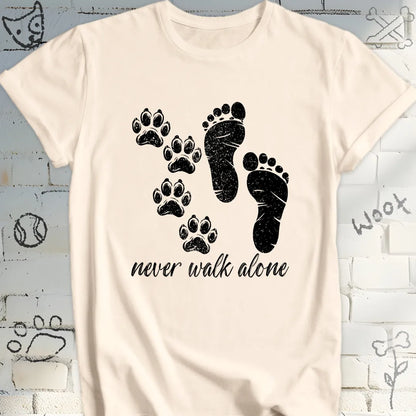 Never Walk Alone Dog Lover T-Shirt